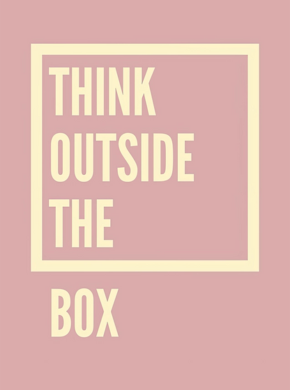 Think Outside The Box No.1