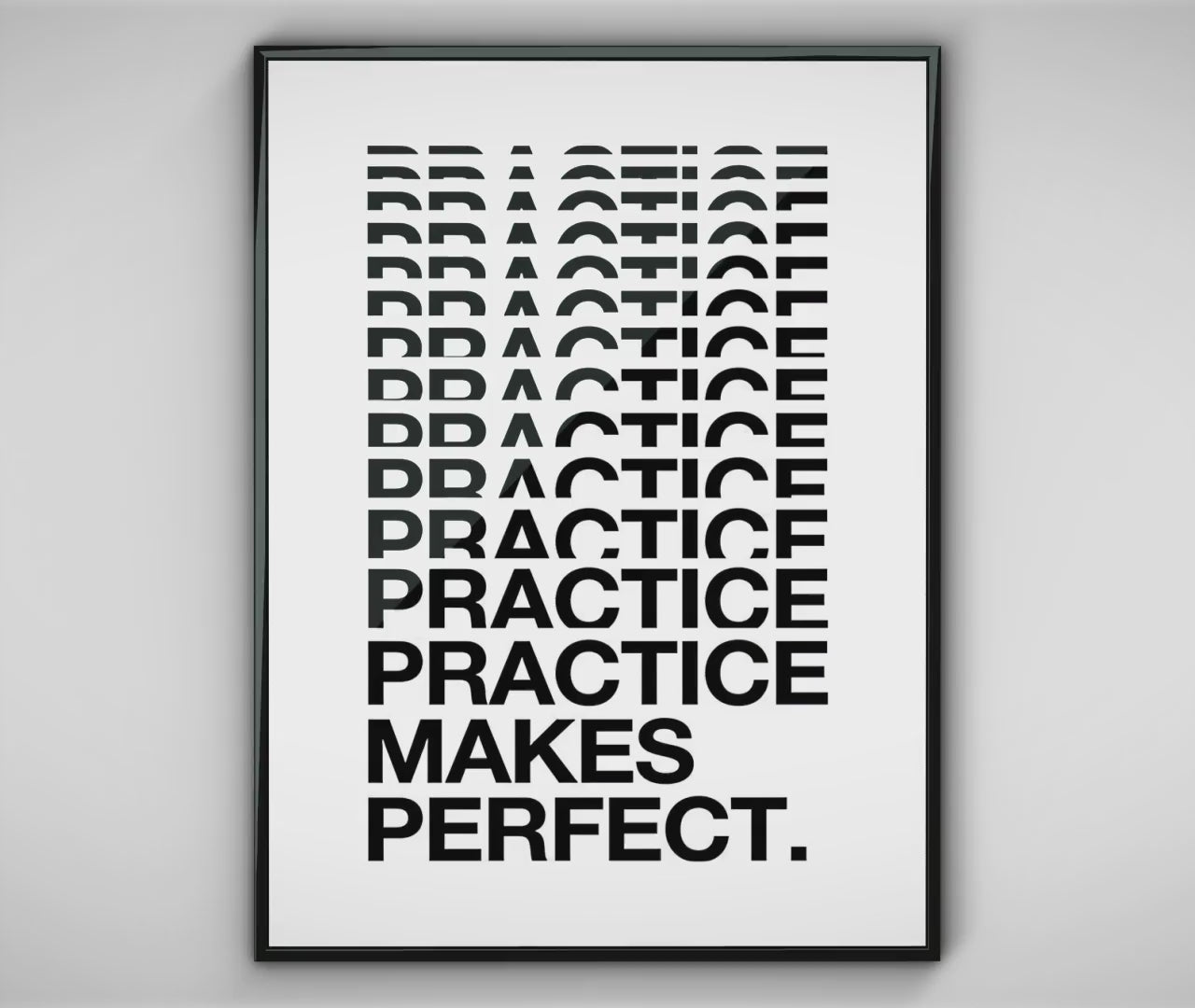 Practice Makes Perfect