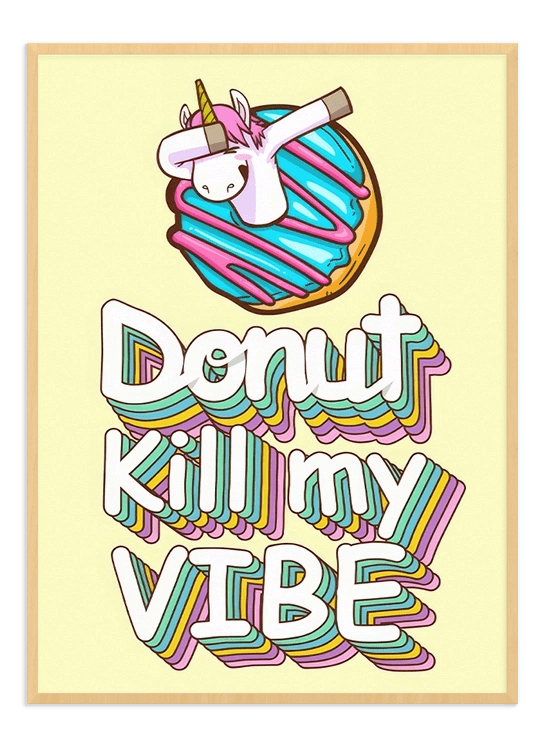 Donut Kill My Vibe - Wallpicture