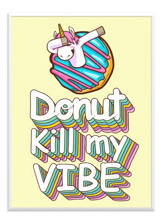 Donut Kill My Vibe - Wallpicture