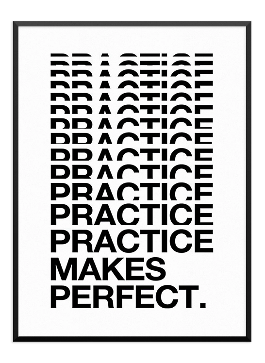 Practice Makes Perfect Poster - Wallpicture