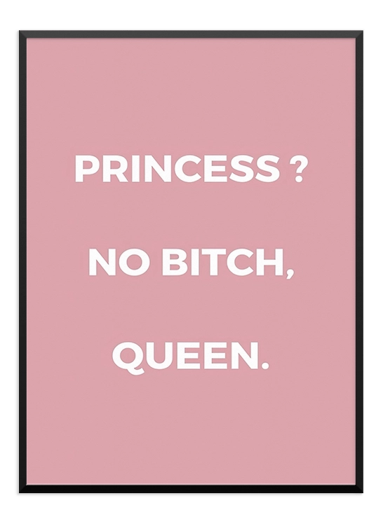 Princess Quote Poster - Wallpicture