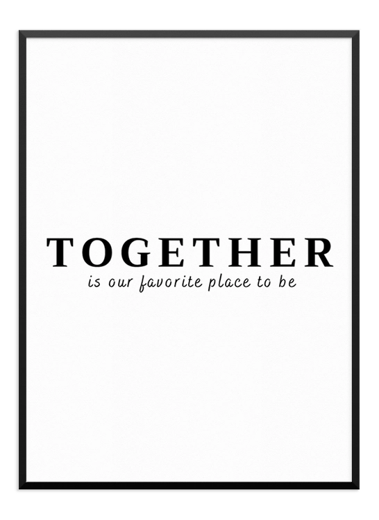 Together Text Poster - Wallpicture