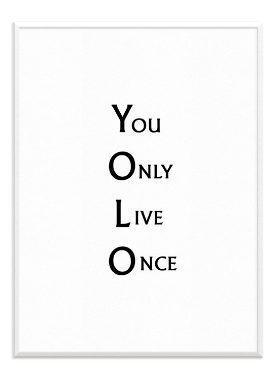 YOLO Quote - Wallpicture