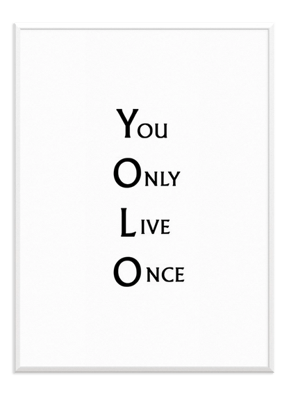 YOLO Quote - Wallpicture