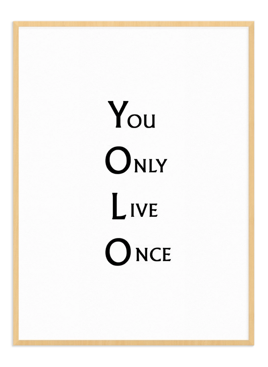 YOLO Quote - Wallpicture