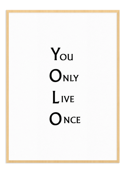 YOLO Quote - Wallpicture